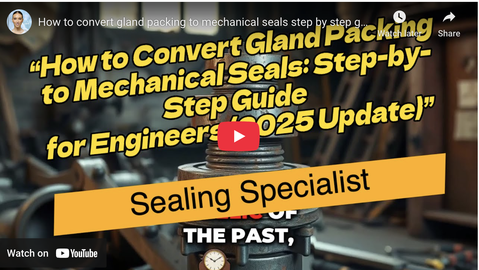 Video thumbnail for Understanding Mechanical Seals: Key Insights from Our Latest Video